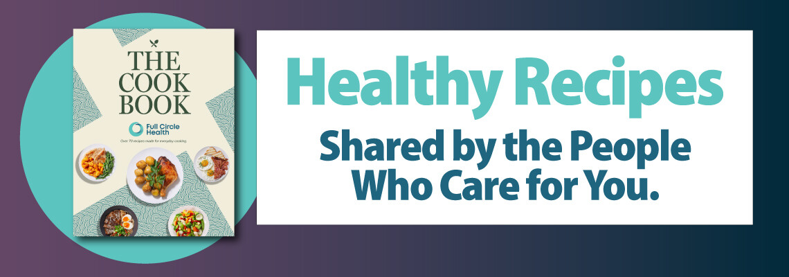 Full Circle Health Cookbook Feature - Patient News 2026